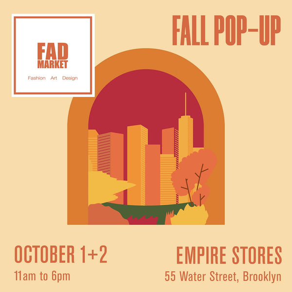 POP UP | FAD Market's Fall Pop-up at Dumbo's Empire Stores